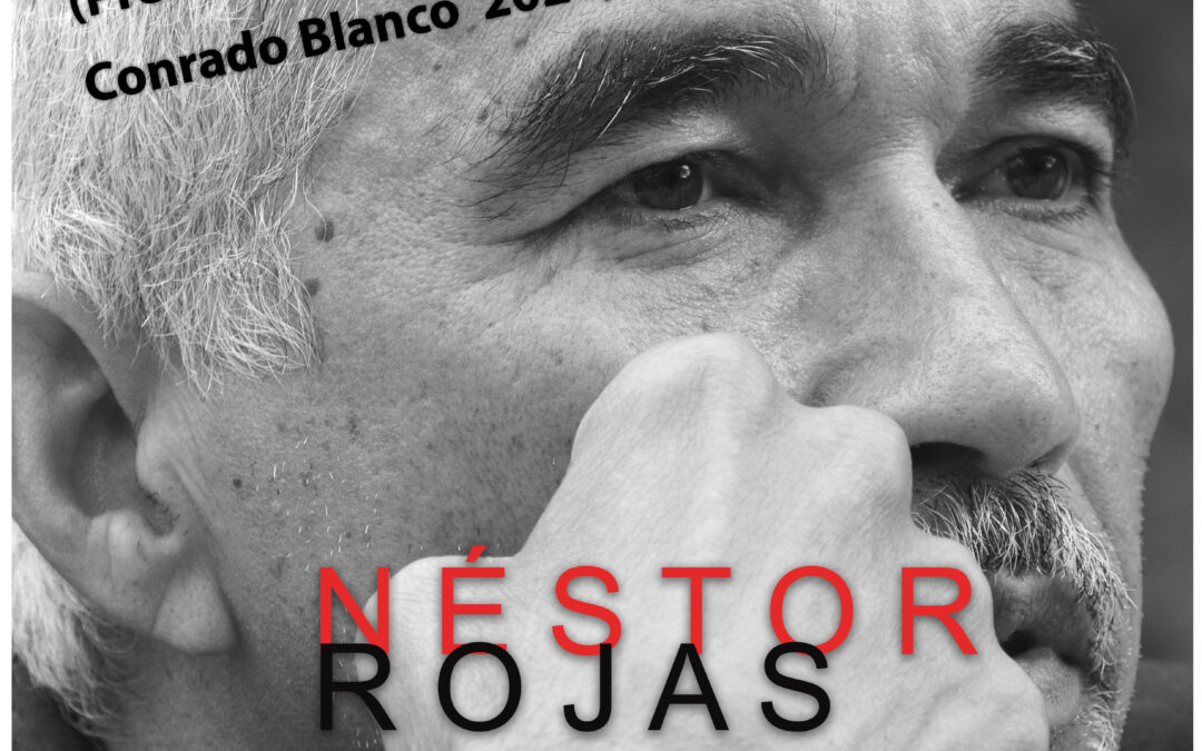 La obra de Néstor Rojas. Premio Nacional de Poesía Conrado Blanco 2021.